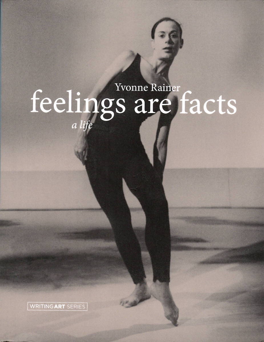 Yvonne Rainer: feelings are facts